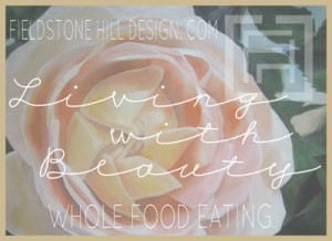 Whole food eating- Cinnamon Honey Butter - by Fieldstone Hill Design
