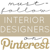 Must Follow Interior Designers on Pinterest