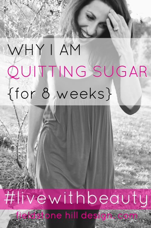 Why I am quitting sugar via @fieldstonehill