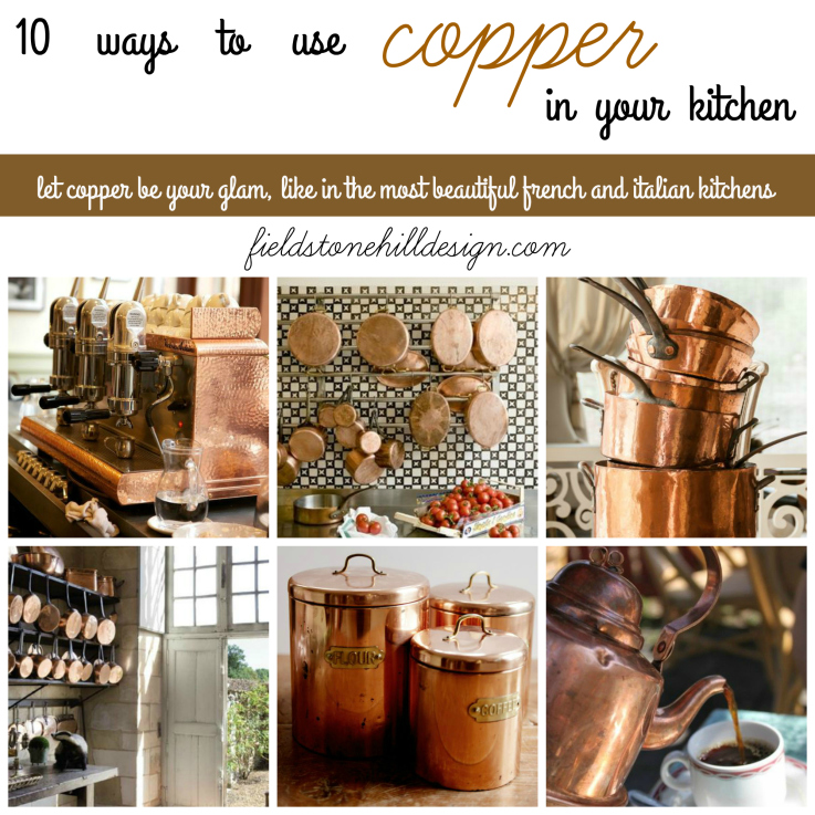 10-ways-to-use-copper-in-your-kitchen-great-list-of-ideas-via-fieldstonehill